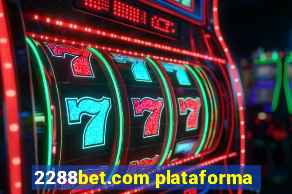 2288bet.com plataforma